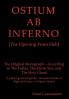 OSTIUM AB INFERNO [The Opening From Hell]: The Original Monograph - According to the Father The Christ Son and The Holy Ghost: 666 (Meekraker)