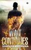 Wait Continues