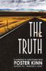 The Truth a Gathering of Short Stories
