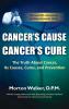 Cancer's Cause Cancer's Cure