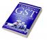 Decoding GST : One Nation. One Market. One Tax