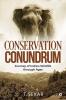 Conservation Conundrum : Journey Of India'S Wildlife Through Ages
