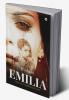 Emilia : Story of a Trafficked Poetess