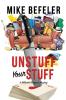 Unstuff Your Stuff (Millicent Hargrove Mystery)