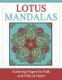 Lotus Mandalas: Coloring Pages for Kids and Kids at Heart: 10 (Hands-On Art History)