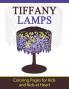 Tiffany Lamps: Coloring Pages for Kids and Kids at Heart: 23 (Hands-On Art History)