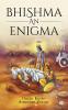 Bhishma An Enigma