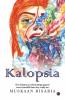 Kalopsia: The Delusion In Which Things Appear More Beautiful Than They Really Are