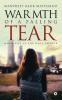 Warmth of a Falling Tear : When Life is The Only Choice