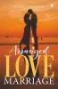 Arranged Love Marriage