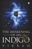 The Awakening Of An Indigo