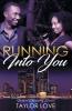 Running Into You: Instant Chemistry Series: 1