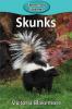 Skunks: 72 (Elementary Explorers)