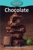 Chocolate: 100 (Elementary Explorers)