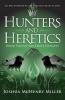 Hunters and Heretics