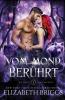 Vom Mond Berührt (Die Wölfe Der Tierkreise 1) (German Edition)