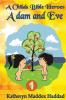 Adam & Eve: 1 (Child's Bible Heroes)