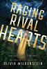 RAGING RIVAL HEARTS