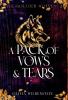 A PACK OF VOWS AND TEARS