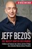 Jeff Bezos: Die Macht hinter der Marke (German Version) (Deutsche Fassung): Einblick und Analyse des Lebens und der Erfolge des reichsten Mannes dieses Planeten: 1 (Billionaire Visionaries)