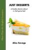 Just Desserts: A foodie drama about a chef gone bad: 1 (Short Plays for English Learners)