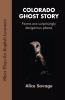 Colorado Ghost Story: 3 (Short Plays for English Learners)