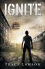 Ignite: A YA Dystopian Thriller: 3 (Resistance)