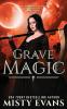 Grave Magic The Accidental Reaper Paranormal Urban Fantasy Series Book 5