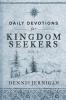 Daily Devotions for Kingdom Seekers Vol II: 2