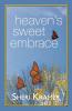 Heaven's Sweet Embrace