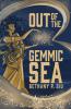 Out of the Gemmic Sea