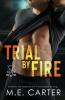 Trial by Fire