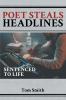 Poet Steals Headlines: Sentence to Life