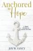 Anchored to Hope