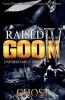 Raised as a Goon 4: Unforgivable Sins