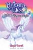 Callie's Magical Flight: 1 (Unicorn Tales)