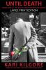 Until Death: 1 (The Death and Redemption)