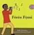 Fèrèe Fẹ́mi (Yoruba Edition)