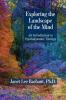 Exploring the Landscape of the Mind