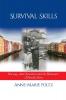 Survival Skills: Norway Anti-Semitism and the Holocaust: A Family Story