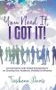 You Need It I Got It!: Conversations with Global Entrepreneurs on Growing Your Audience Visibility and Influence
