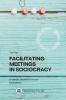 Facilitating Meetings in sociocracy