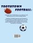 Toothtown Football American and European