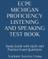 ECPE Michigan Proficiency Listening and Speaking Test Book: Study Guide with mp3s and Practice Exam Questions