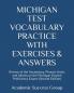 Michigan Test Vocabulary Practice with Exercises and Answers: Review of the Vocabulary Phrasal Verbs and Idioms on the Michigan English Proficiency Exams (Second Edition)