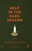 Help in the Dark Season