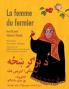 La Femme du fermier: Edition français-pachto (Histoires-Enseignement)