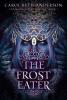 The Frost Eater