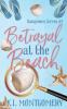 Betrayal at the Beach