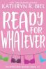 Ready for Whatever